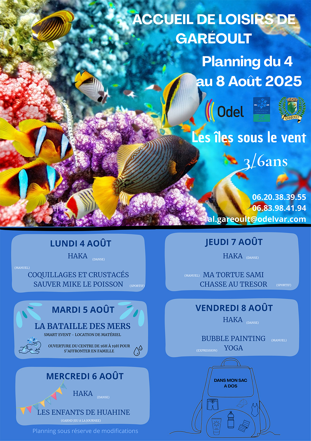 DU 04 AU 08 AOUT 2025 3 6 ANS