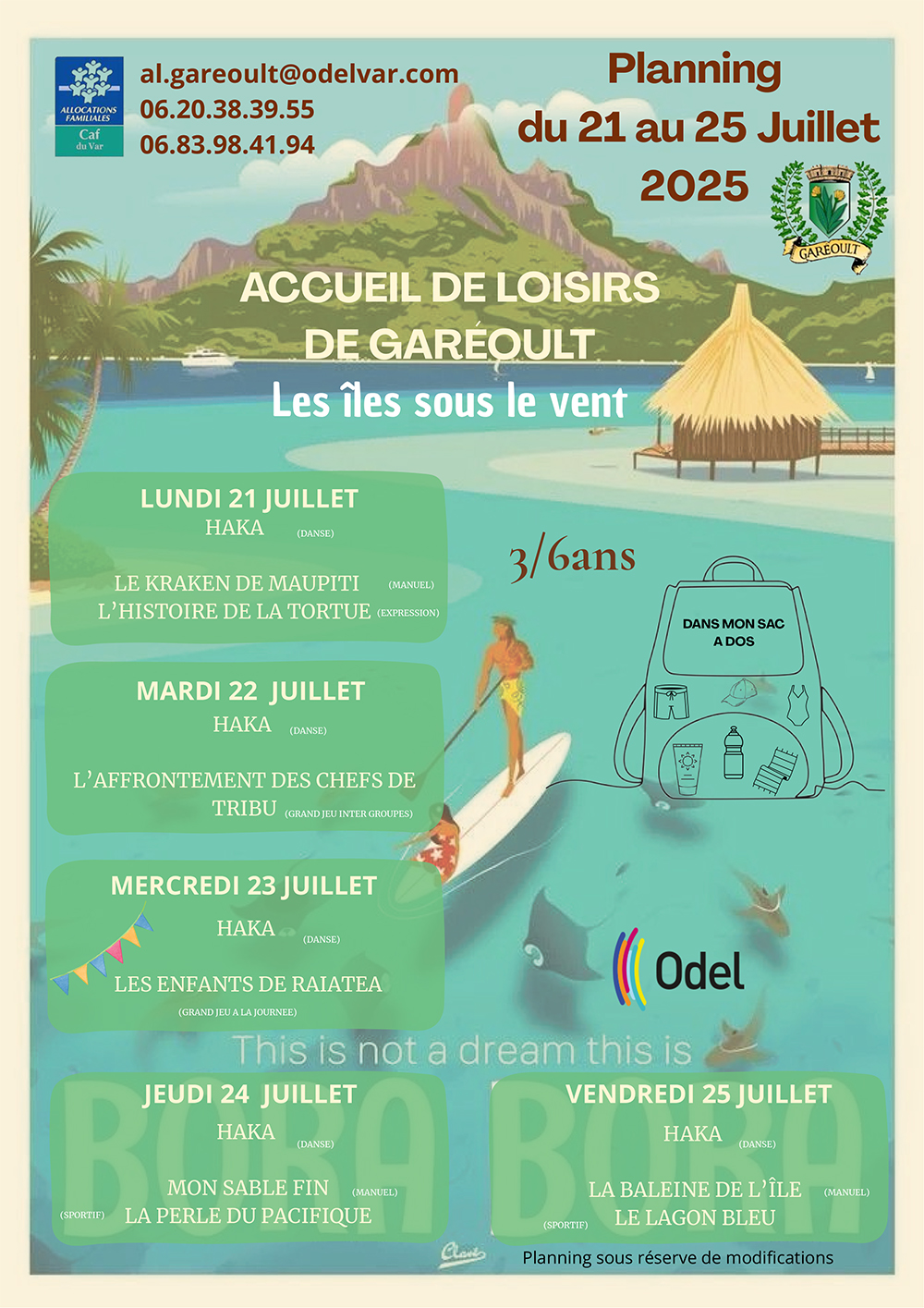 DU 21 AU 25 JUILL 2025 3 6 ANS