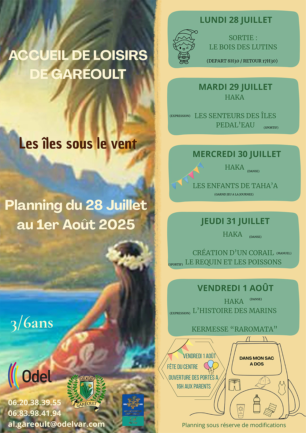 DU 28 JUILL AU 01 AOUT 2025 3 6 ANS
