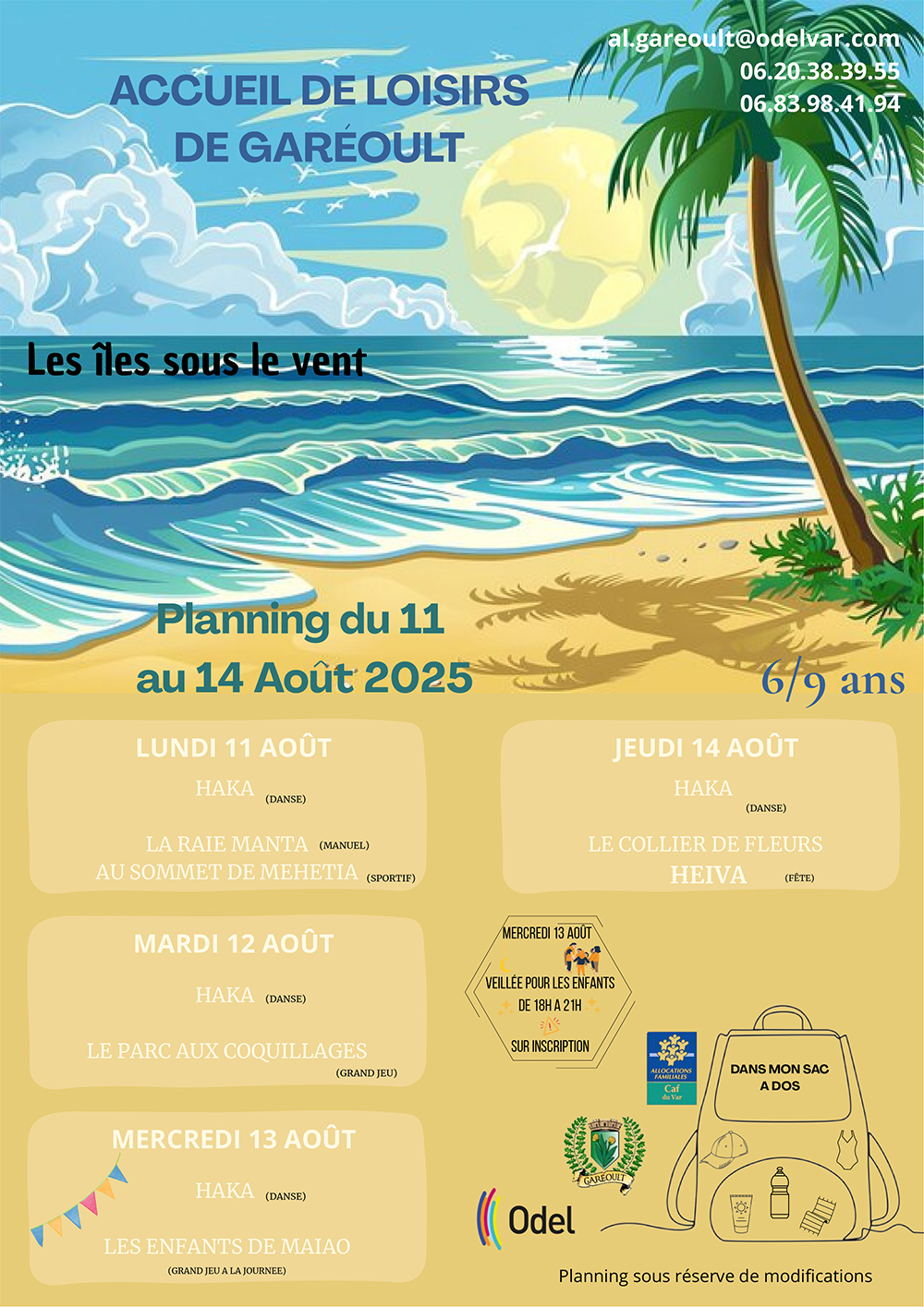 DU 11 AU 14 AOUT 2025 6 9 ANS