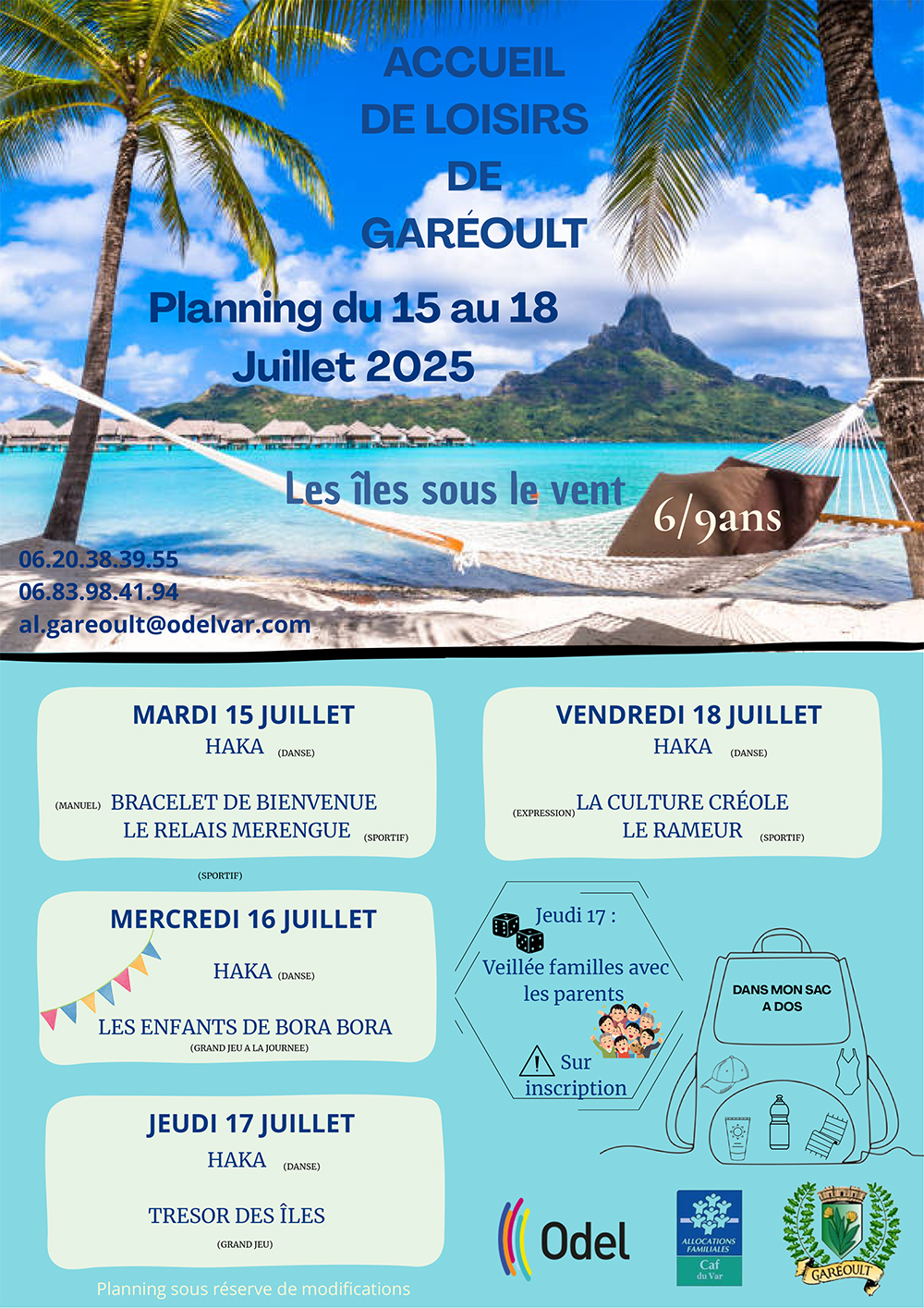 DU 15 AU 18 JUILL 2025 6 9 ANS