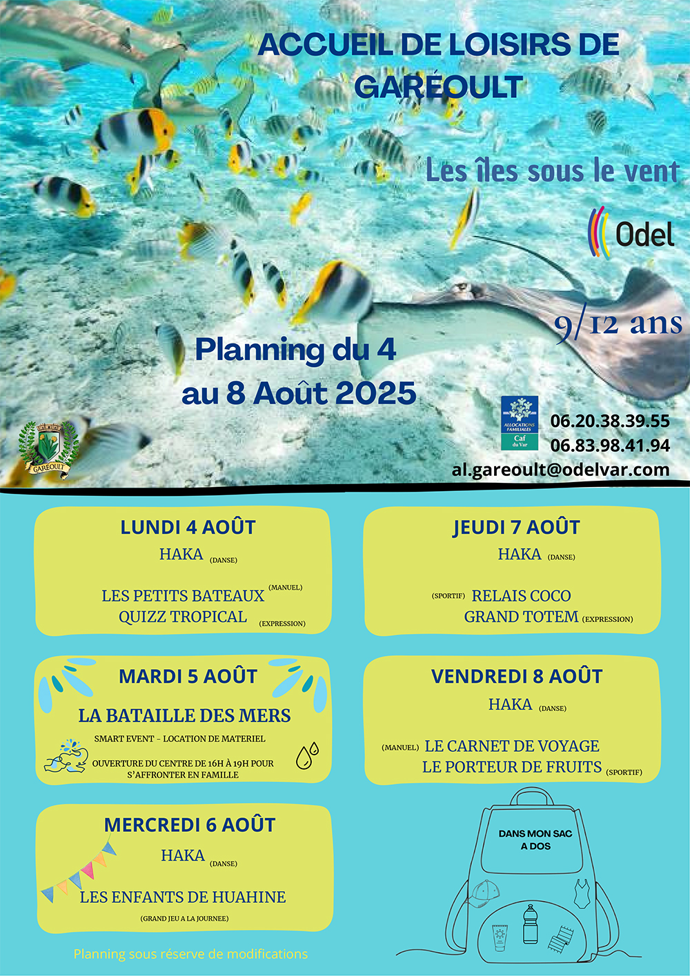 DU 04 AU 08 AOUT 2025 9 12 ANS
