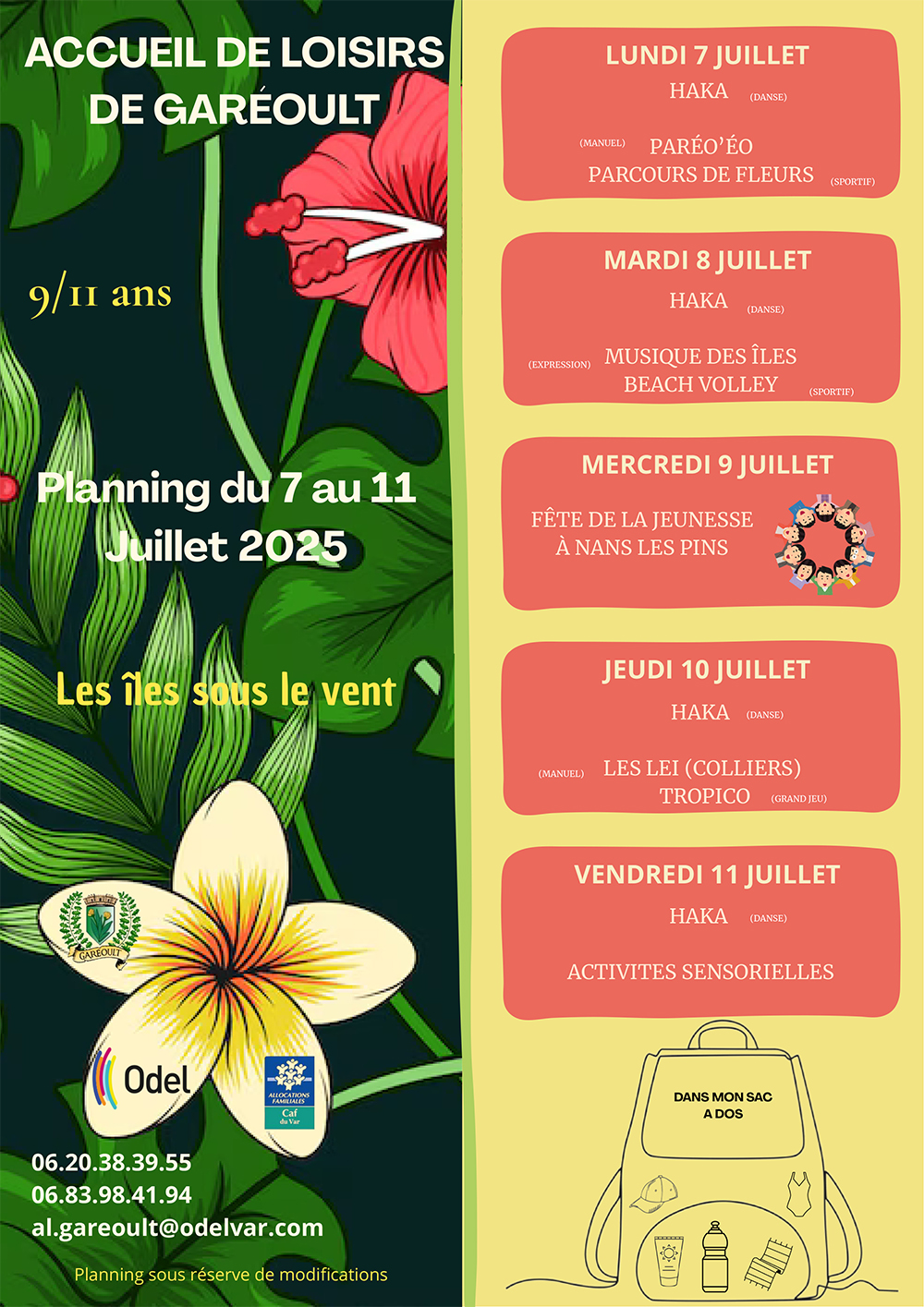DU 7 AU 11 JUILL 2025 9 11 ANS